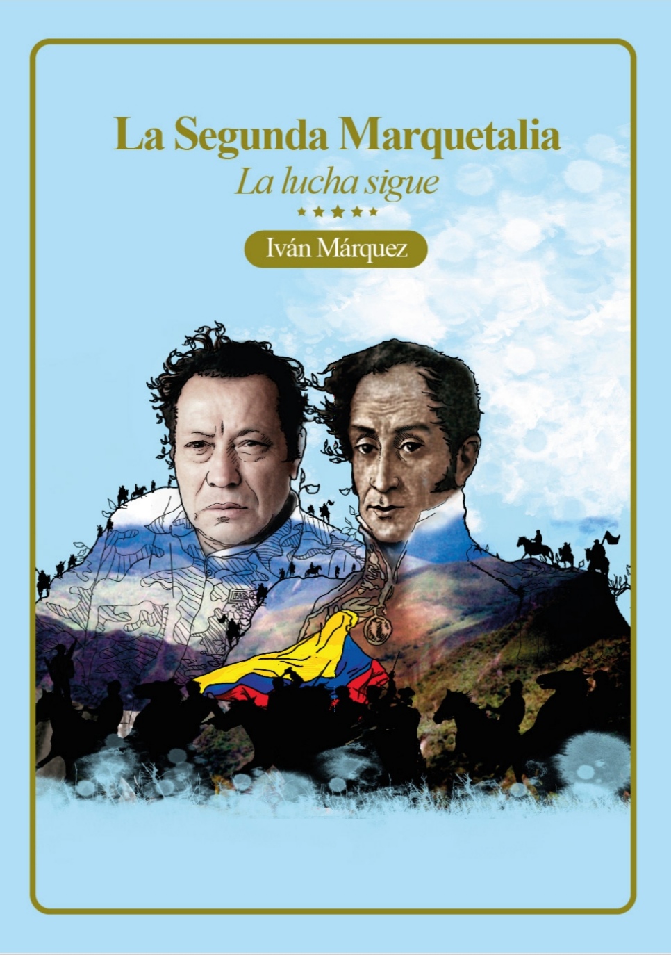 La segunda Marquetalia. La lucha sigue