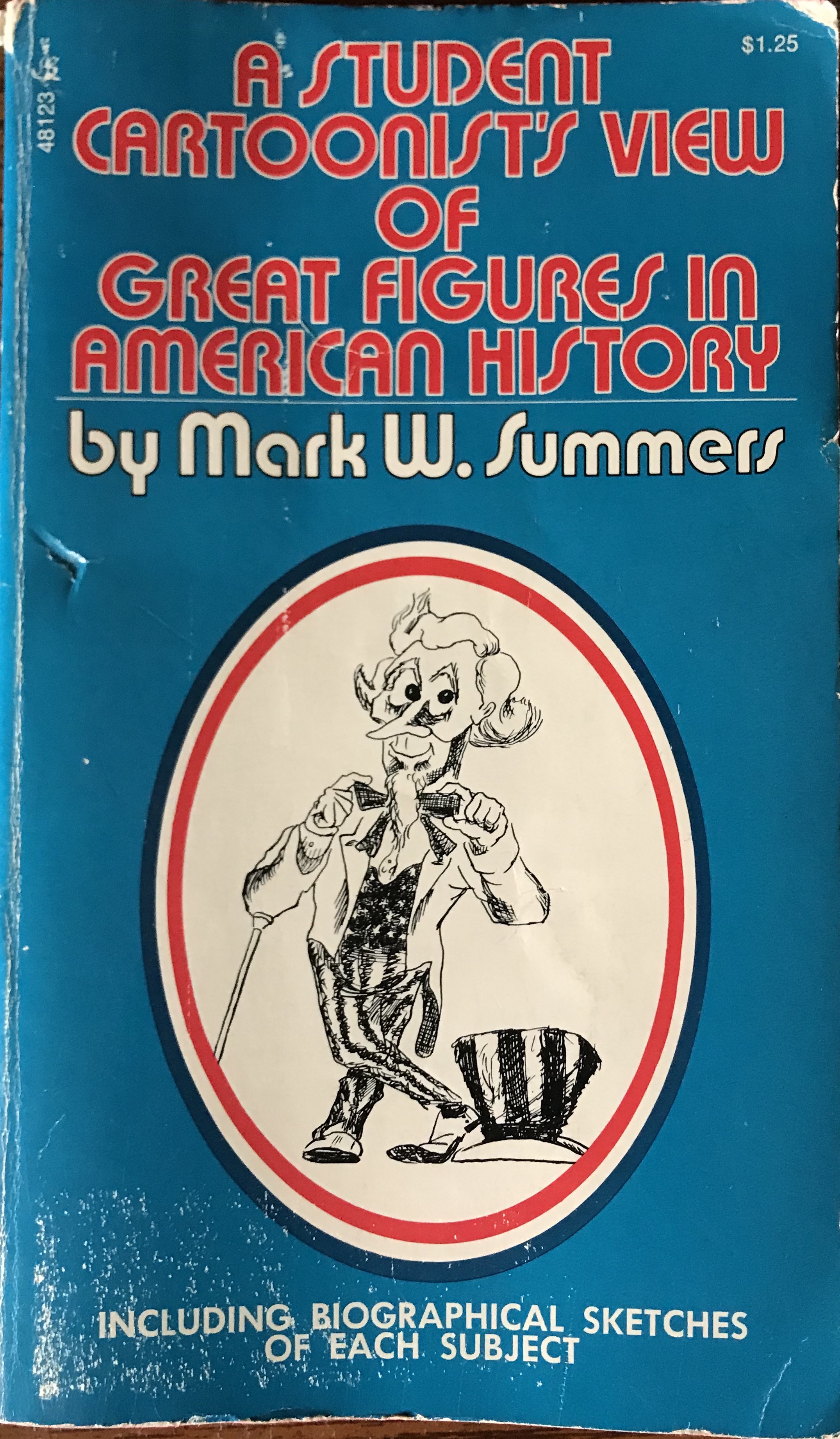 A Student Cartoonist's View of Great Figures in American History