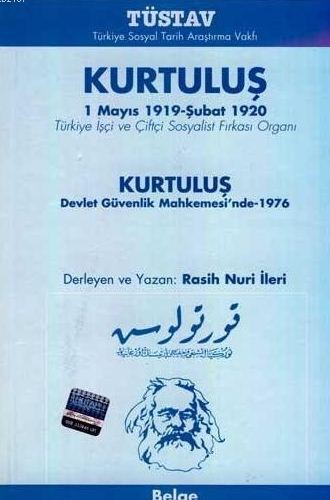 Kurtuluş: 1 Mayıs 1919 - Şubat 1920 Türkiye İşçi ve Çiftçi Sosyalist Fırkası Organı; Kurtuluş Devlet Güvenlik Mahkemesi'nde 1976