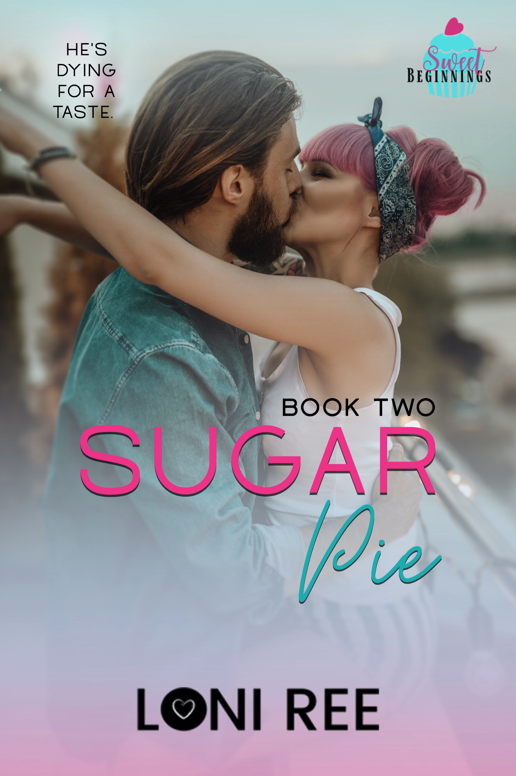 Sugar Pie (Sweet Beginnings #2)