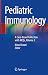 Pediatric Immunology by Nima Rezaei