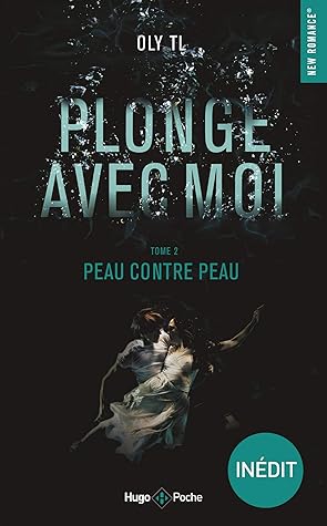 Peau contre peau (Plonge avec moi, #2)