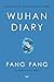 Wuhan Diary: Dispatches fro...