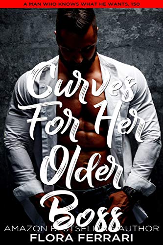 Curves for Her Older Boss