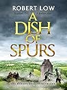 A Dish of Spurs