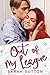 Out of My League (Love in F...