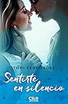 Sentirte En Silencio by Toñi Fernández