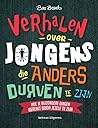 Verhalen over jongens die anders durven te zijn by Ben Brooks