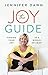 The Joy Guide: Finding Your...