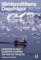 Varmare klimat skärper kampen om Arktis framtid