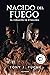 Nacido del fuego: El Corazón de Ethelorn (Spanish Edition)