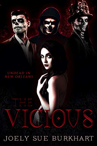 The Vicious: Undead in New Orleans (Kindle Edition)