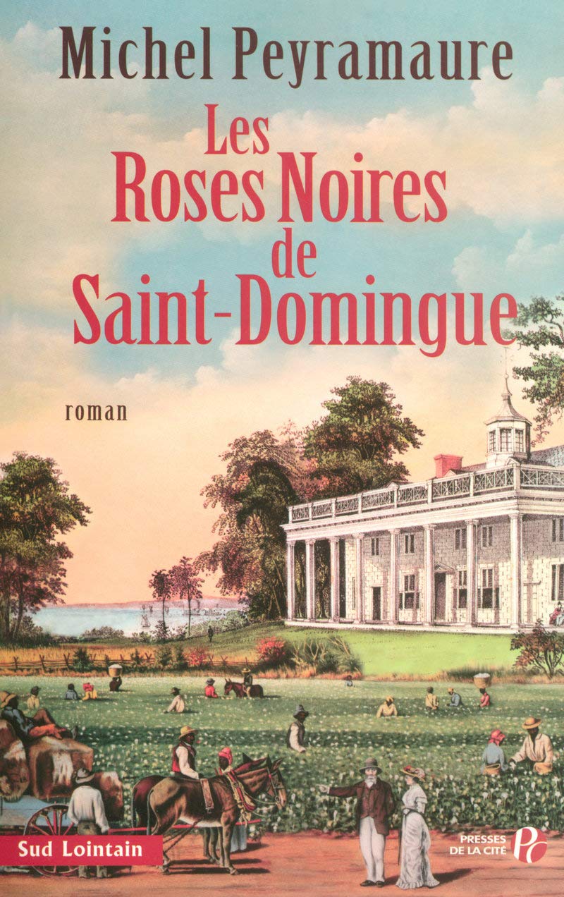 Les Roses Noires De Saint Domingue: Roman (Paperback)