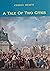 A Tale of Two Cities by Charles Dickens