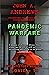 PANDEMIC WARFARE