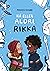 Nå eller aldri, Rikka (Rikka, #2)