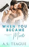 When You Became Mine