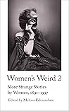 Women’s Weird 2 by Melissa Edmundson