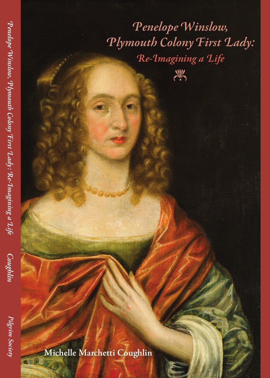 Penelope Winslow, Plymouth Colony First Lady: Re-Imagining a Life (Paperback)