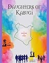 Daughters of Kabugi