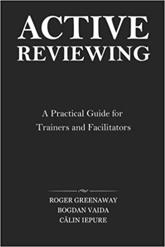 Active Reviewing: A Practical Guide for Trainers and Facilitators