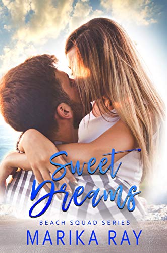 Sweet Dreams (Beach Squad, #1)
