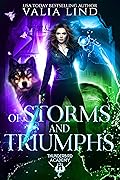 Of Storms and Triumphs