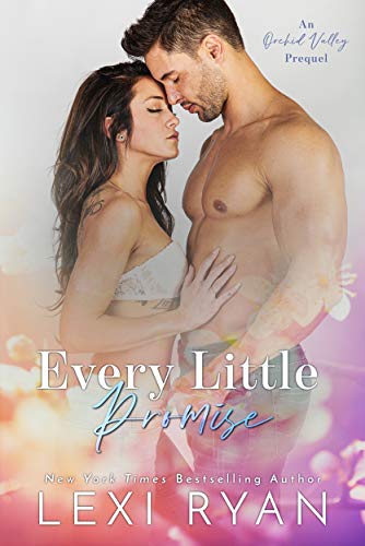 Every Little Promise  (Orchid Valley, #0.5)