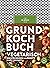 Grundkochbuch Vegetarisch (German Edition)