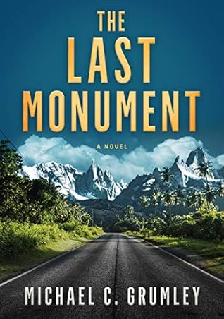 The Last Monument (Monument #1)