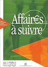 Affaires a suivre