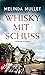 Whisky mit Schuss (Abigail Logan ermittelt, #3)
