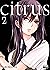 Citrus, Vol. 2 (Citrus, #2)