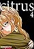 Citrus, Vol. 4 (Citrus, #4)
