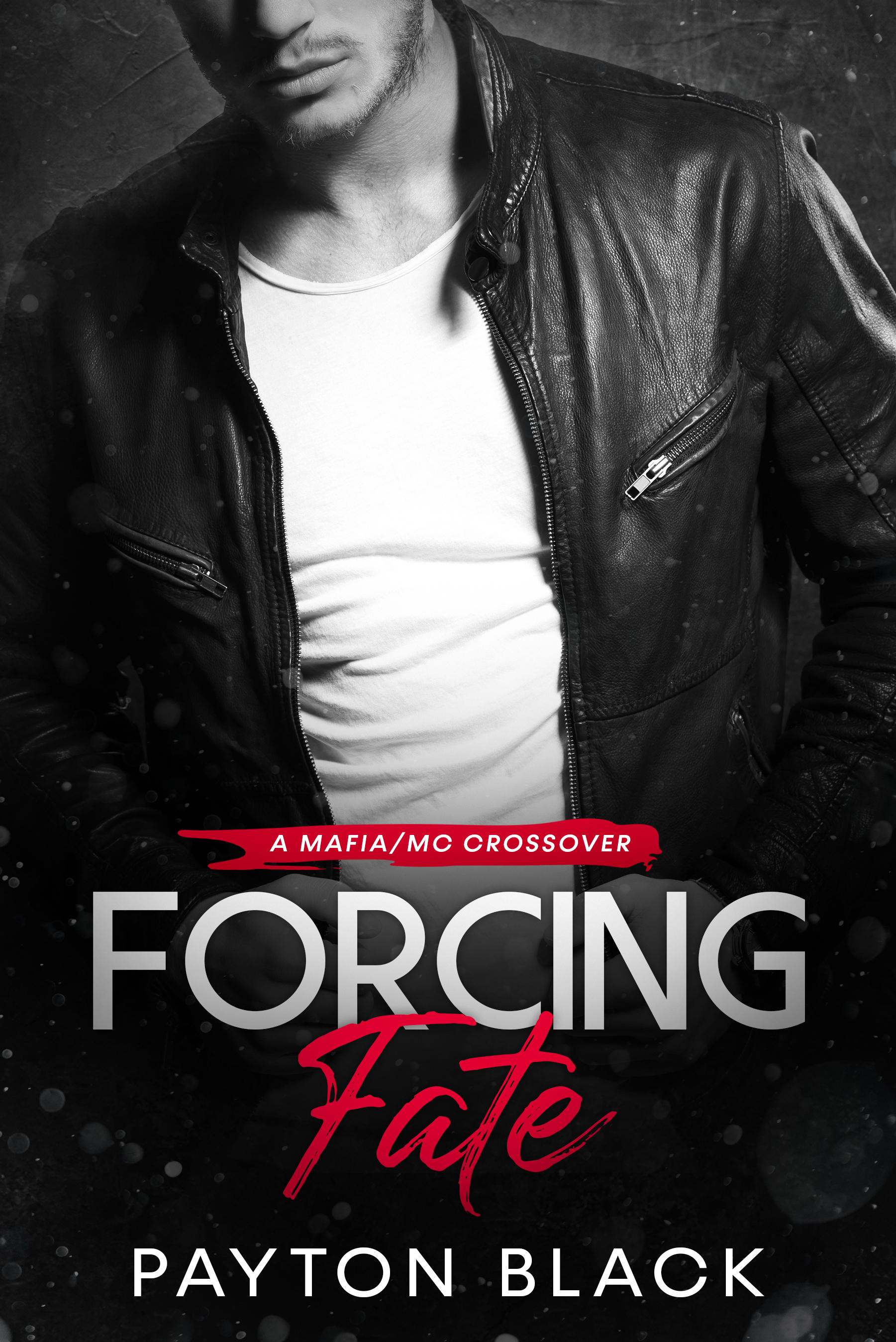 Forcing Fate: A Mafia/MC Crossover (Chicago Vipers, #1)