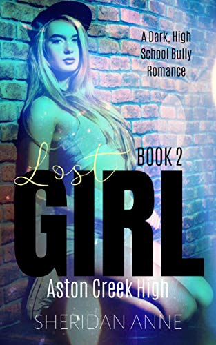 Lost Girl (Aston Creek High #2)