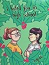 I Hated You in High School by Kathleen Gros