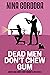 Dead Men Don't Chew Gum Martin and Owen Funny Romantic Mysteries #1 (Martin and Owen Mysteries) by Nina Cordoba