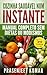 Cozinha Saudável Num Instante: Manual Completo Sem Dietas Ou Modismos (Cozinhando em um Instante) (Portuguese Edition)