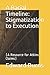 A Racial Timeline: Stigmatization to Execution: (A Resource for Atkins Claims)