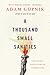 A Thousand Small Sanities: The Moral Adventure of Liberalism