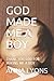 GOD MADE ME A BOY: THANK YO...