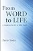 From Word to Life by Perry Yoder