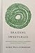 Braiding Sweetgrass: Indige...