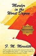 Murder in the Worst Degree