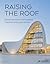 Raising the Roof: Women Arc...