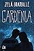 Gardenia (Spanish Edition)