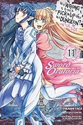 Is It Wrong to Try to Pick Up Girls in a Dungeon? On the Side: Sword Oratoria Manga, Vol. 11