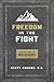 Freedom In The Fight