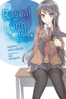 Rascal Does Not Dream of Bunny Girl Senpai 01 (light novel)